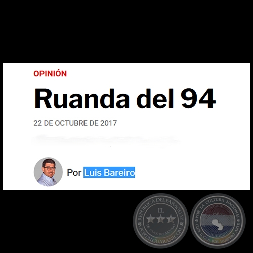RUANDA DEL 94 - Por LUIS BAREIRO - Domingo, 22 de Octubre de 2017